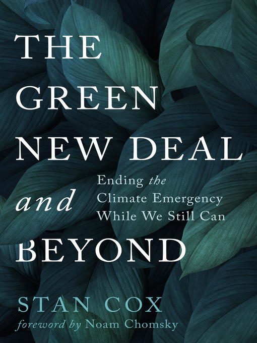 Title details for The Green New Deal and Beyond by Stan Cox - Available